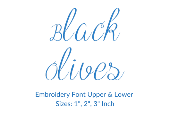 Black Olives Font Embroidery Design Review