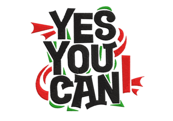 Yes You Can Embroidery Digitizing Design